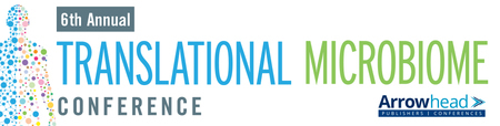 The 6th Annual Translational Microbiome Conference