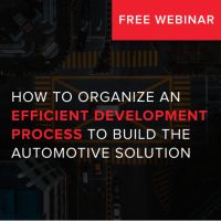 How to organize efficient development process to build automotive solution