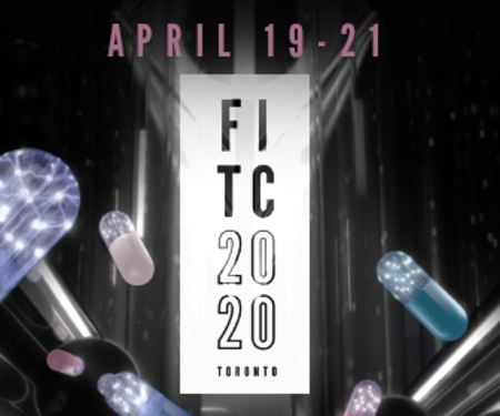 FITC Toronto 2020 - The Design and Technology Conference - April 19-21