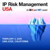 IP Risk Management USA, February 4, 2020 | San Jose, California