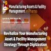 Manufacturing Assets And Facility Management in Pharma