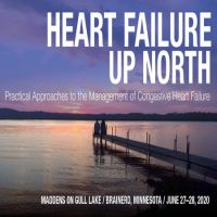 Heart Failure Up North: Practical Approaches to the Management Heart Failur