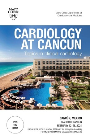 Cardiology at Cancun: Topics in Clinical Cardiology