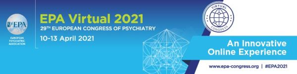 EPA Virtual 2021, 10-13 April 2021: 29th European Congress of Psychiatry