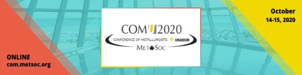 Virtual 59th Conference of Metallurgists (COM2020) hosting Uranium Conference, October 14-15, 2020