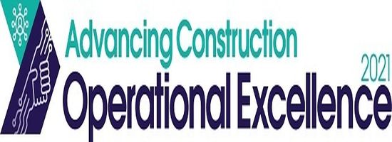 Advancing Construction Operational Excellence 2021 | Virtual Event