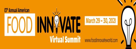American Food Innovate Virtual Summit, March 29th - 30th 2021