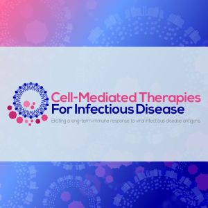 Cell-Mediated Therapies for Infectious Disease Summit