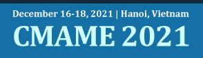 2021 9th International Conference on Mechanical, Automotive and Materials Engineering (CMAME 2021)