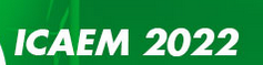 2022 The 5th International Conference on Advanced Energy Materials (ICAEM 2022)
