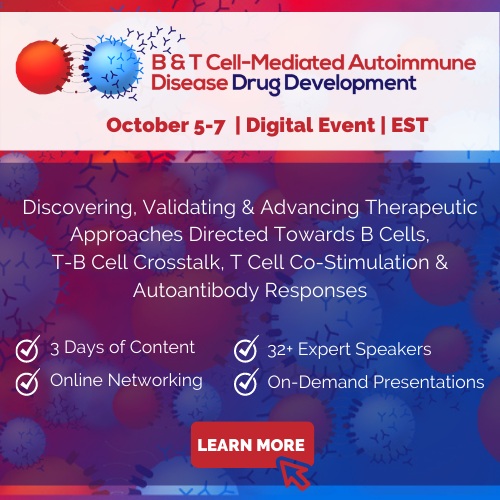 B and T Cell-Mediated Autoimmune Disease Drug Development Summit