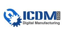 2022 2nd International Conference on Digital Manufacturing (ICDM 2022)