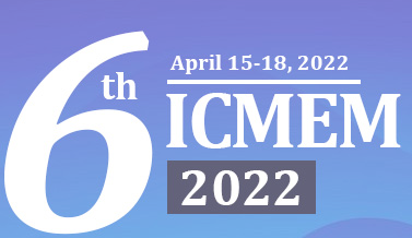 2022 6th International Conference on Material Engineering and Manufacturing (ICMEM 2022)