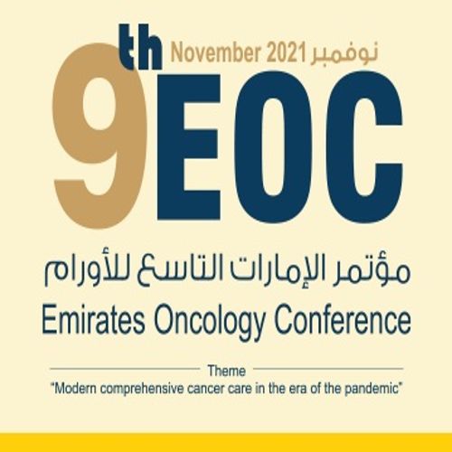 9th Emirates Oncology Conference "Modern comprehensive cancer care in the era of the pandemic"