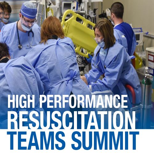 2021 High Performance Resuscitation Teams Summit
