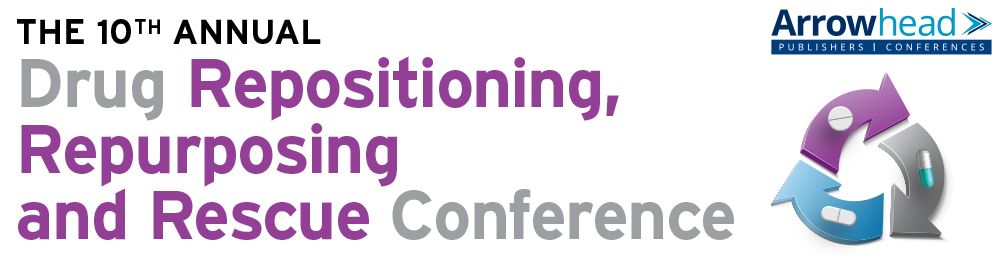 The 10th Annual Drug Repositioning and Repurposing Conference