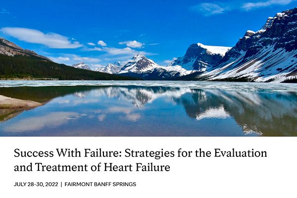 Success With Failure: Strategies for the Evaluation and Treatment of Heart Failure