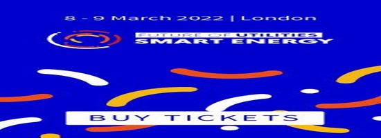 Future of Utilities: Smart Energy 2022 | 8-9 March | The Tower Hotel, London