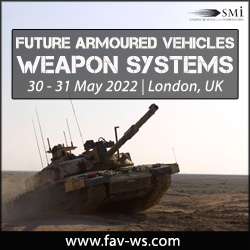 SMi’ 6th Annual Future Armoured Vehicles Weapon Systems Conference 