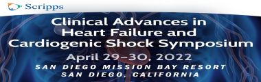 Clinical Advances in Heart Failure and Cardiogenic Shock CME Symposium - San Diego, CA