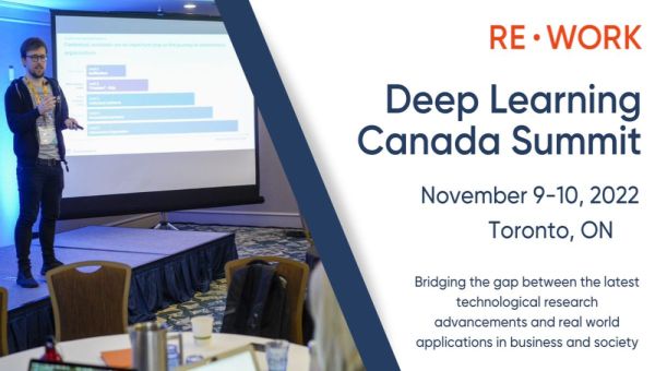 RE.WORK Deep Learning Summit - Canada