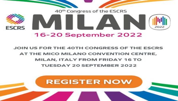 40th Congress of the ESCRS | Milan, Italy | 16-20 September 2022 | In-Person and Virtual