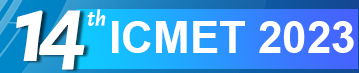 2023 The 14th International Conference on Mechanical and Electrical Technologies (ICMET 2023)
