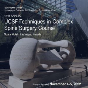 11th Annual UCSF Techniques in Complex Spine Surgery Program