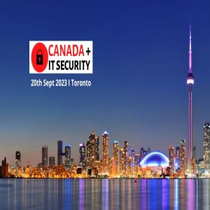 Canada IT Security Conference 20th September 2023 Toronto