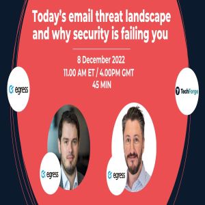 Webinar - Today's email threat landscape and why security is failing you