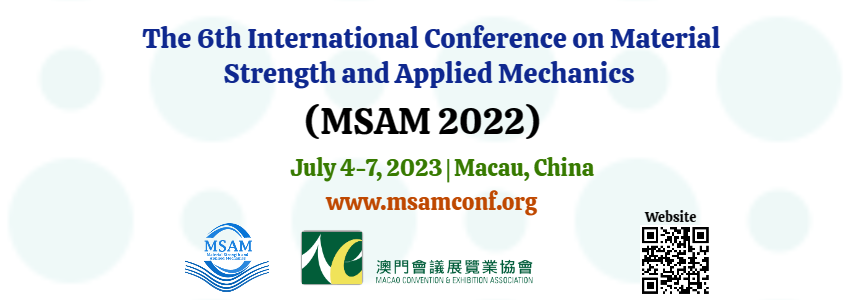 Macau, China - The 6th International Conference on Material Strength and Applied Mechanics