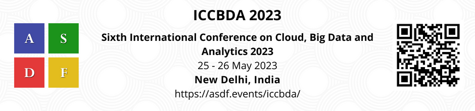 Sixth International Conference on Cloud, Big Data and Analytics 2023