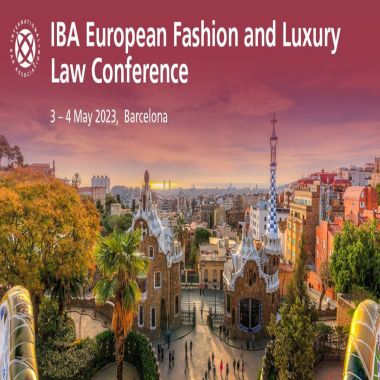 IBA European Fashion and Luxury Law Conference