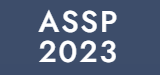 2023 the 4th Asia Symposium on Signal Processing (ASSP 2023)