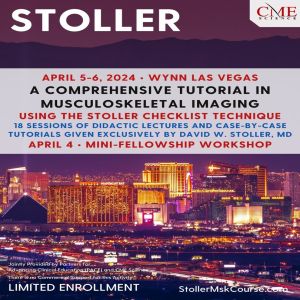 STOLLER: A Comprehensive Tutorial in Musculoskeletal Imaging Using the Stoller Checklist Technique