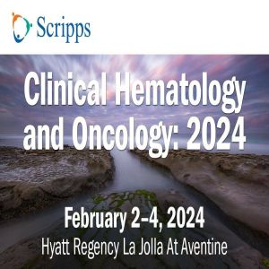 Clinical Hematology and Oncology 2024 - CME Conference - San Diego, California