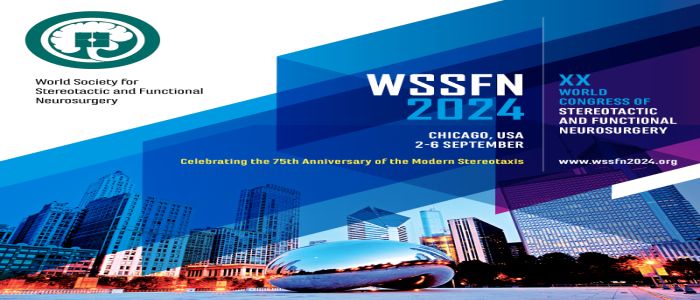 XX World Congress of Stereotactic and Functional Neurosurgery, Chicago, USA (WSSFN 2024)