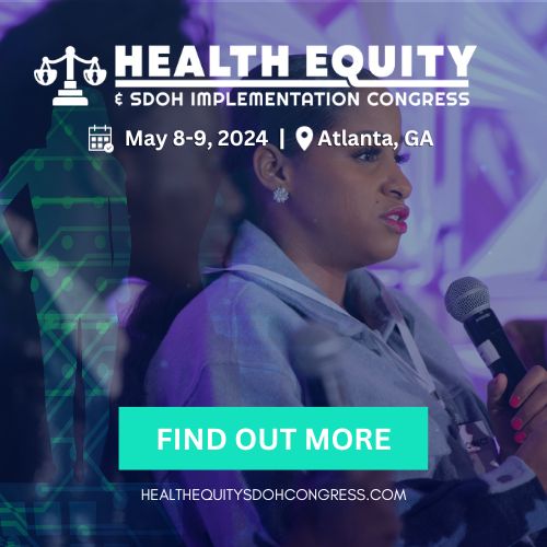 Health Equity And SDoH Implementation Congress | Atlanta, 2024