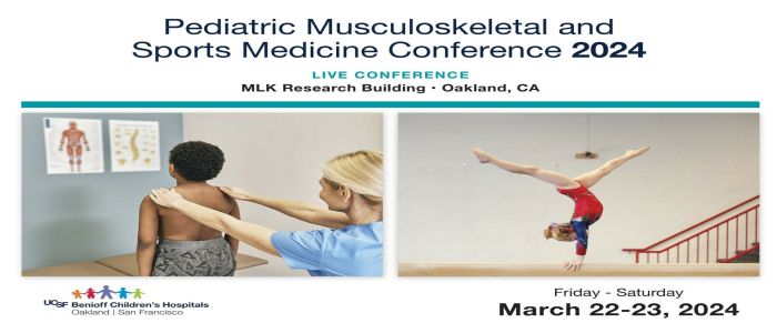 Pediatric Musculoskeletal and Sports Medicine Conference 2024