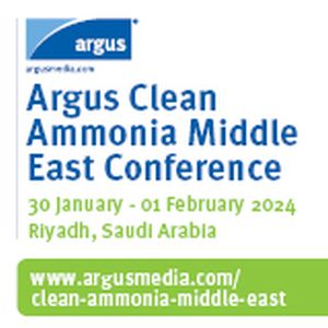 Argus Clean Ammonia Middle East Conference 2024