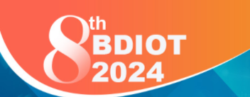 2024 8th International Conference on Big Data and Internet of Things (BDIOT 2024)