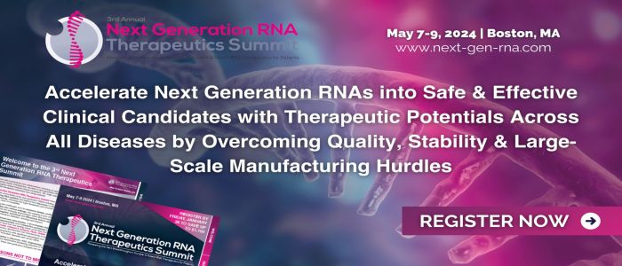3rd Next Generation RNA Therapeutics Summit | May 7-9,, 2024 | Boston, MA