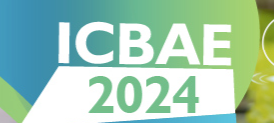 2024 6th International Conference on Biotechnology and Agriculture Engineering (ICBAE 2024)