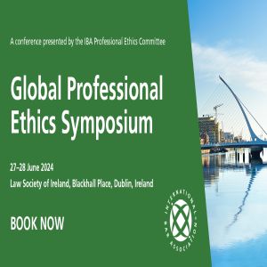 2nd IBA Global Professional Ethics Symposium