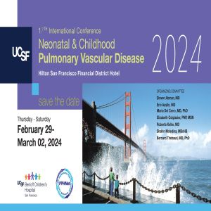 17th International Conference Neonatal and Childhood Pulmonary Vascular Disease