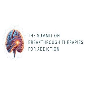 The Summit on Breakthrough Therapies for Addiction