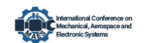 2024 2nd International Conference on Mechanical, Aerospace and Electronic Systems (MAES 2024)
