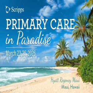 Primary Care in Paradise - CME - Maui, Hawaii