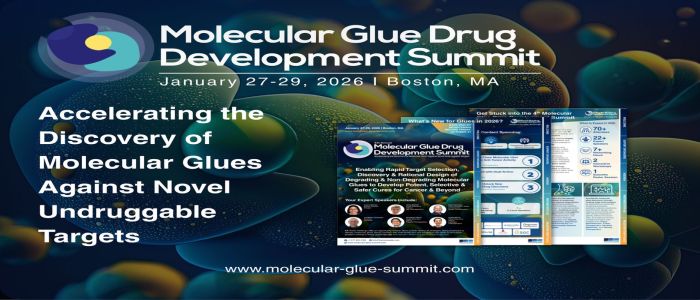 4th Molecular Glue Drug Development Summit | Boston, MA | January 27-29, 2026