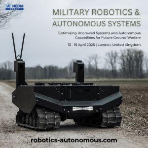 Military Robotics and Autonomous Systems | 13 - 15 April 2026 | London, United Kingdom